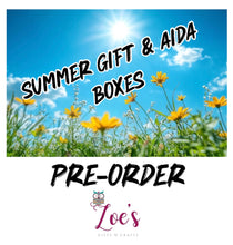 Load image into Gallery viewer, SUMMER GIFT / AIDA BOXES || CROSS STITCH GOODIES || PRE - ORDER
